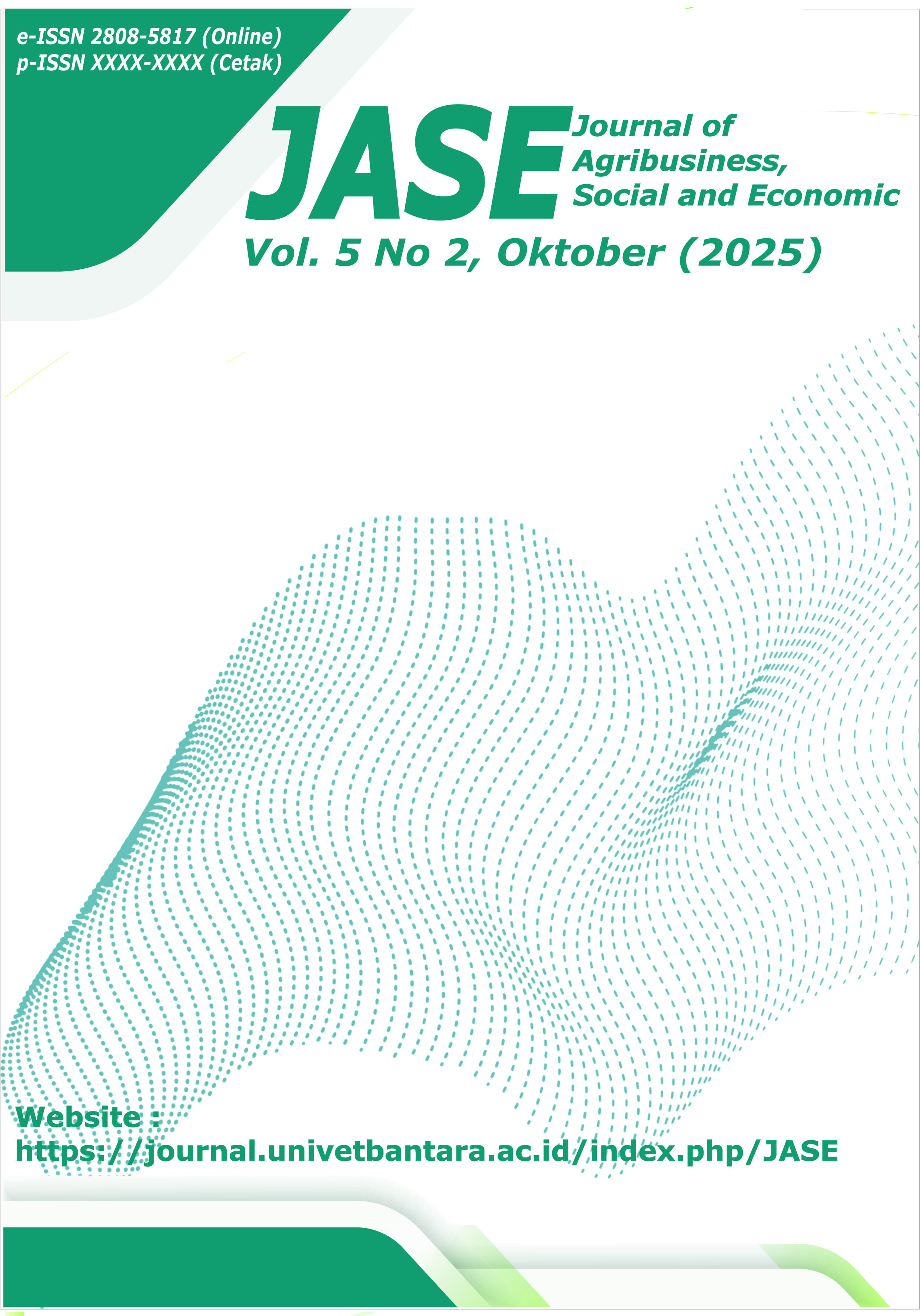 					View Vol. 5 No. 2 (2025): Journal of Agribusiness, Social and Economic (JASE)
				