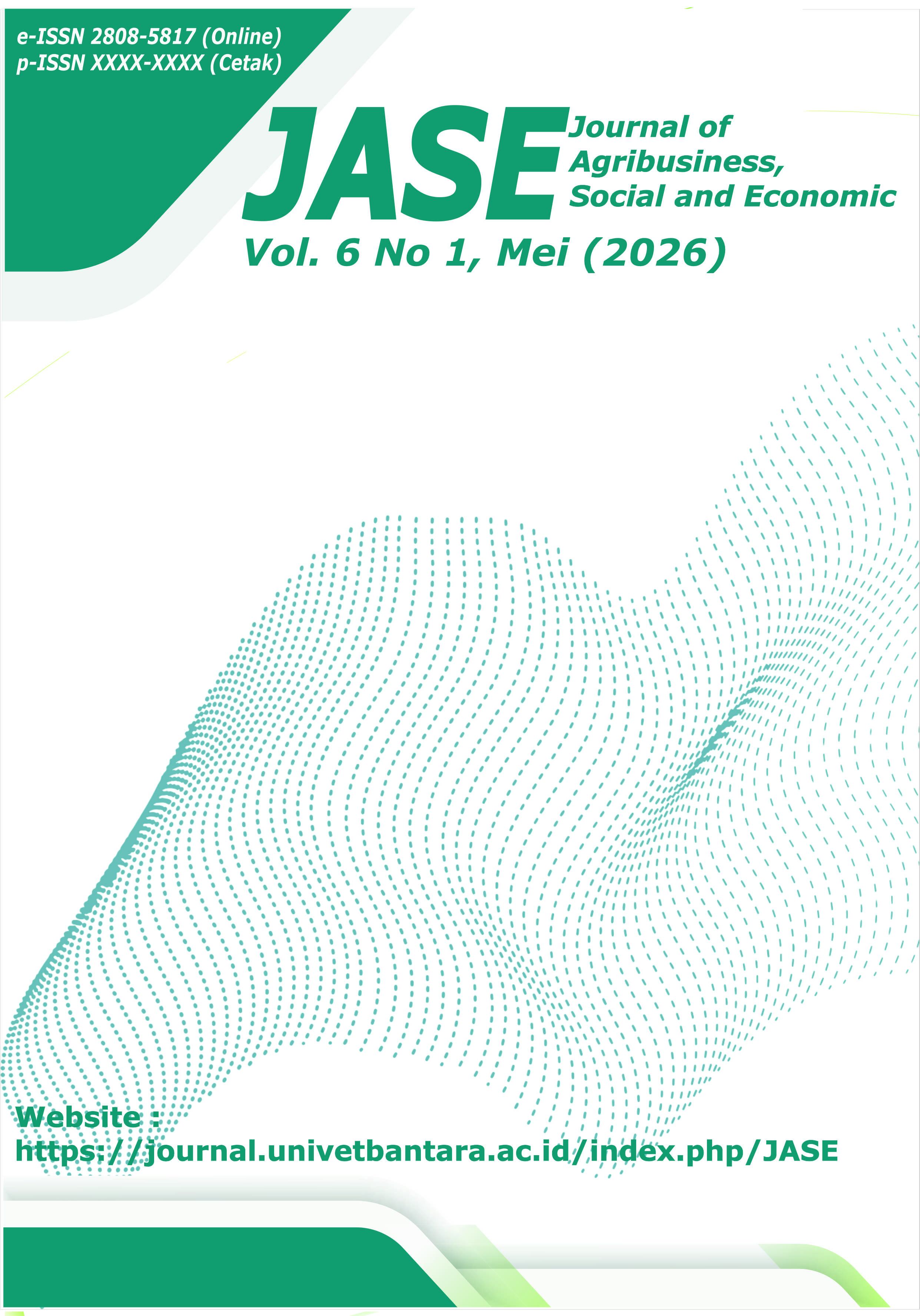 					View Vol. 6 No. 1 (2026): Journal of Agribusiness, Social and Economic (JASE)
				